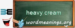 WordMeaning blackboard for heavy cream